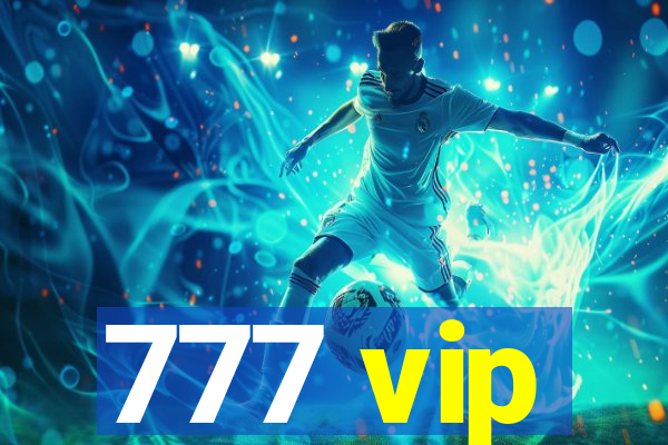 777 vip